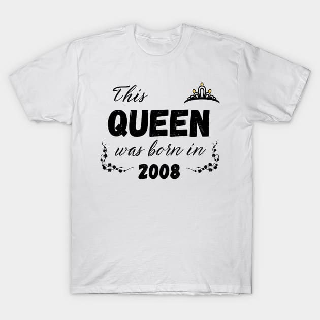 Queen born in 2008 T-Shirt by Kenizio 